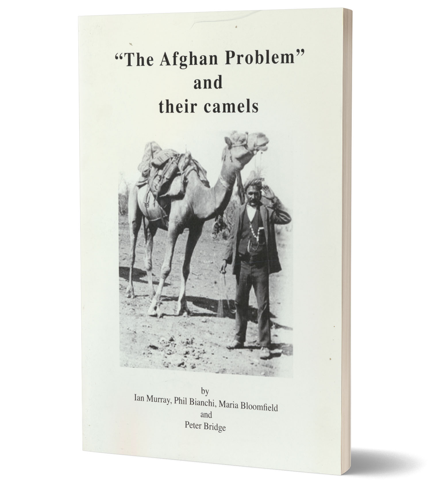 â€˜The Afghan Problemâ€™ and their camels